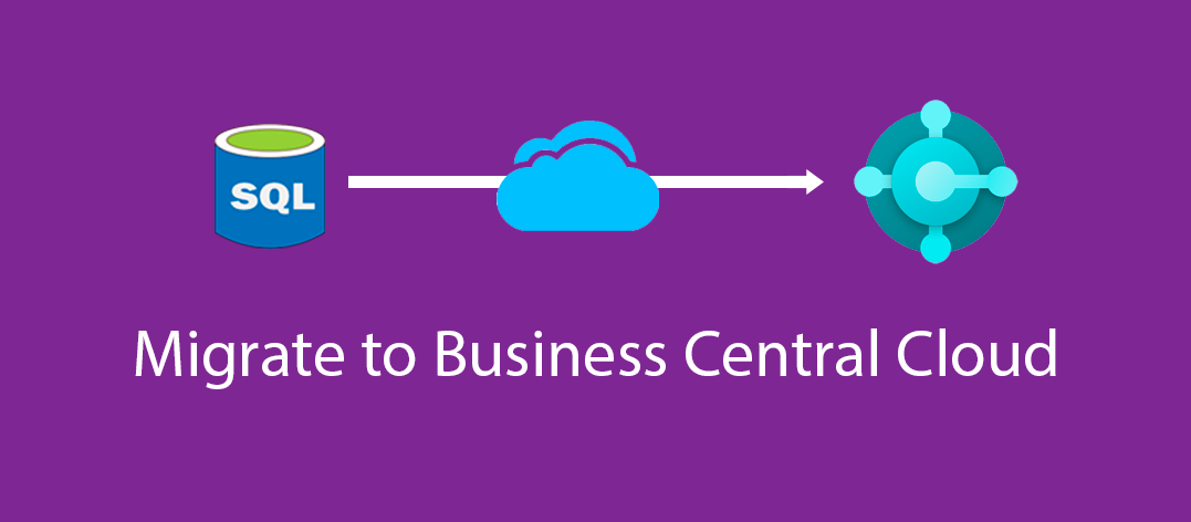 Migrate to Business Central Cloud