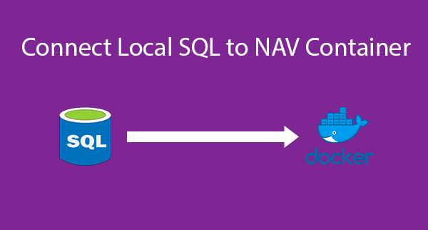 Connect Local SQL to NAV Container