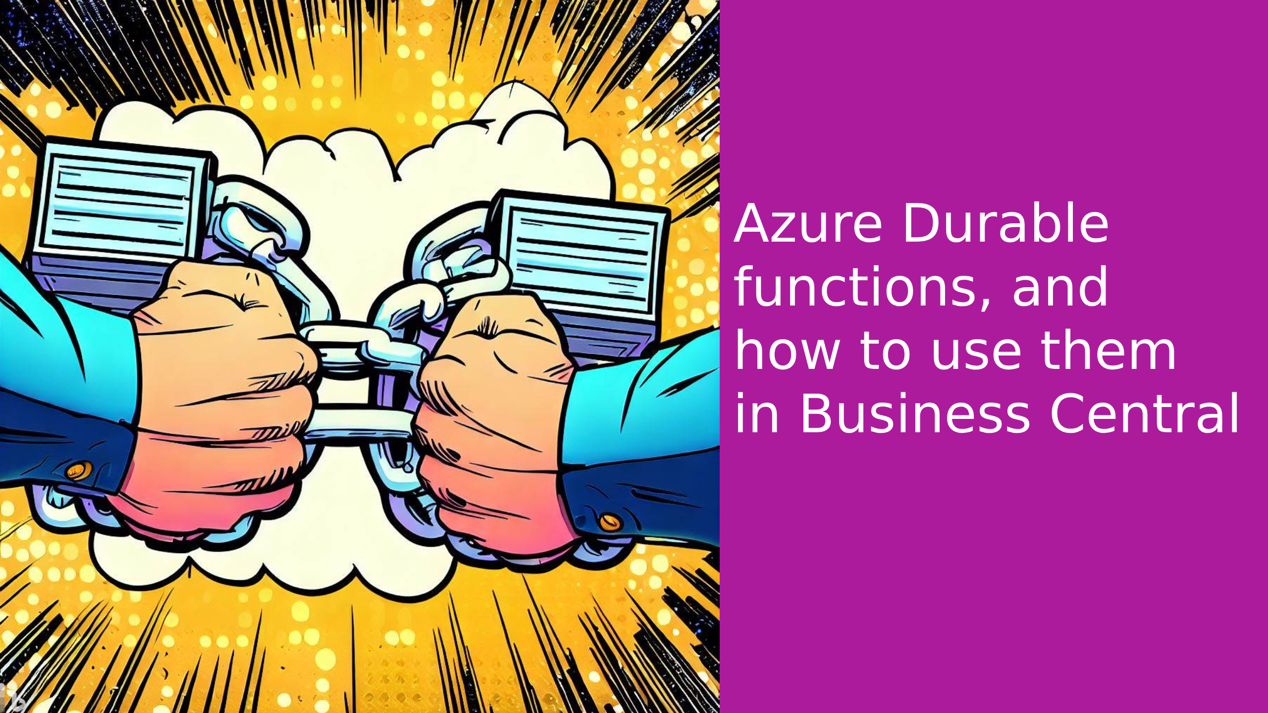 Azure Durable functions, and how to use them in Business Central