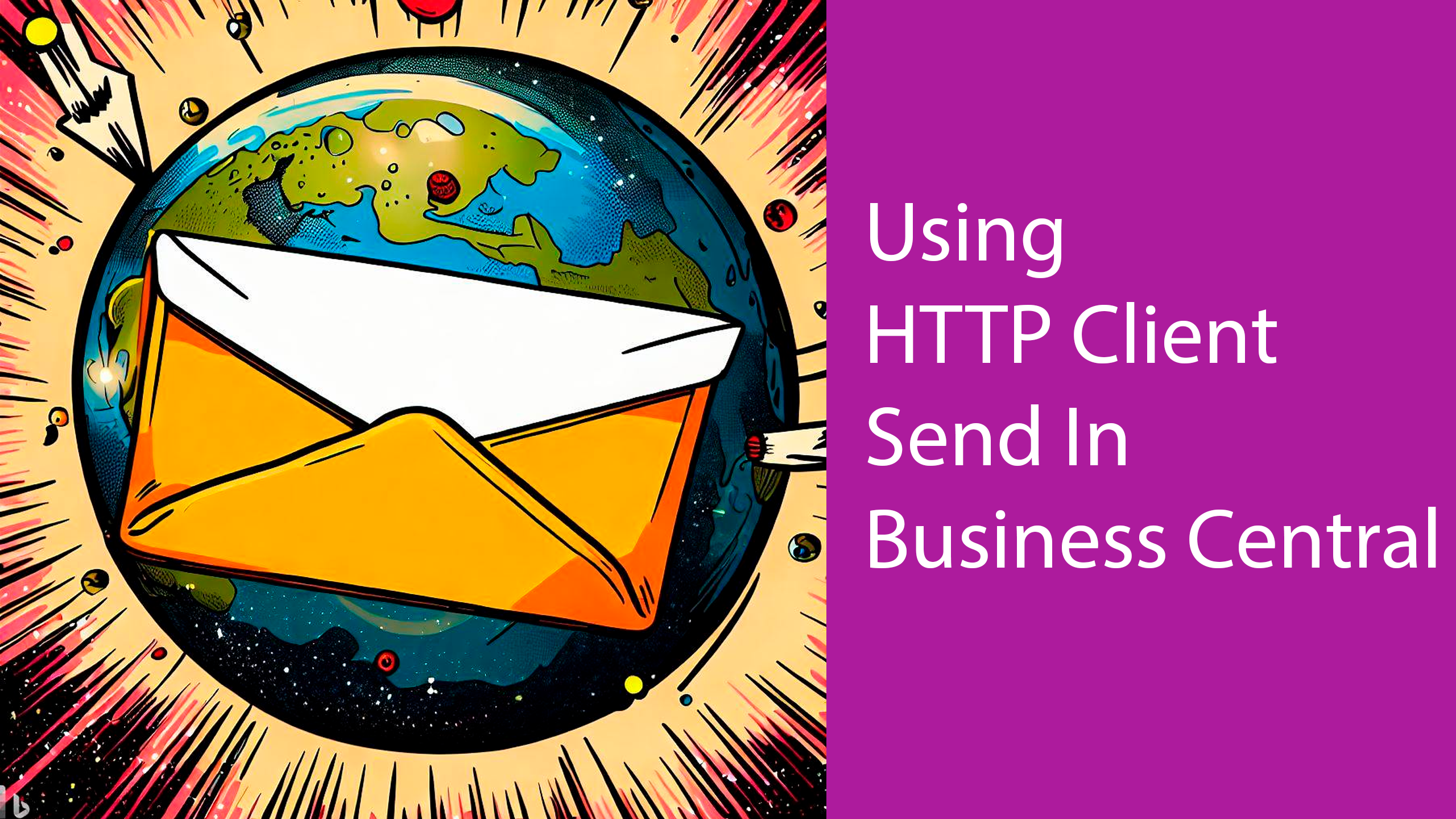 Using HTTP Client Send In Business Central
