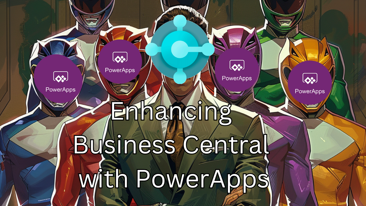 Enhancing Business Central with PowerApps